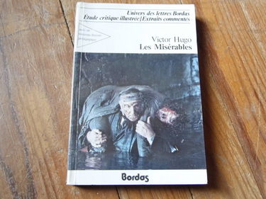 Les Misérables : Extraits (Univers des lettres Bordas)