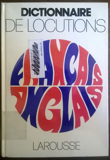 Dictionnaire de locutions : français-anglais