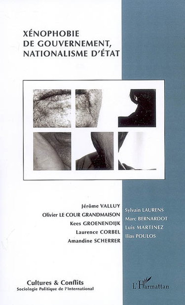 Couverture de Cultures & conflits, n° 69. Xénophobie de gouvernement, nationalisme d'Etat