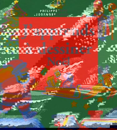 J'apprends à dessiner Noël