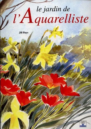 Le jardin de l'aquarelliste