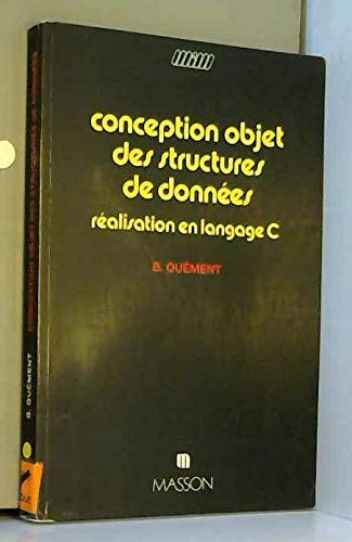 Conception objet des structures de données : réalisation en langage C