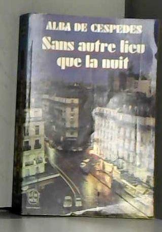 Couverture de Sans autre lieu que la nuit