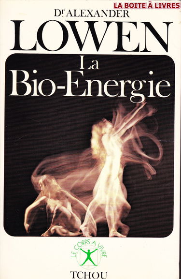 La Bio-énergie
