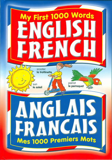English and French My First 1000 Words