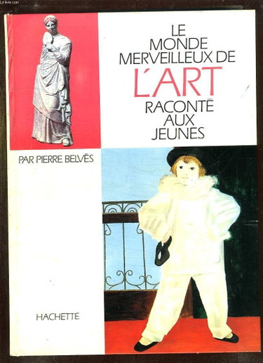Couverture de Le monde merveilleux de l'art raconte aux jeunes