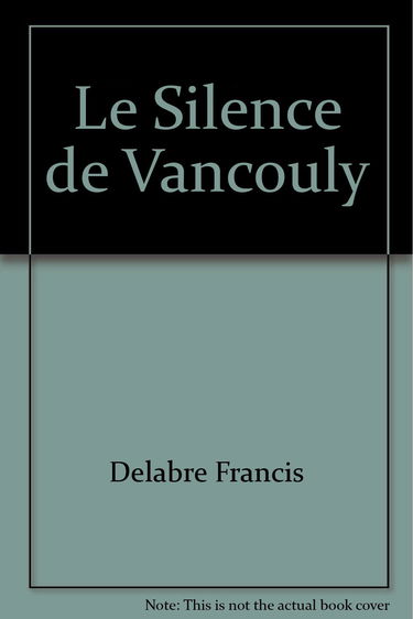 Le silence de Vancouly