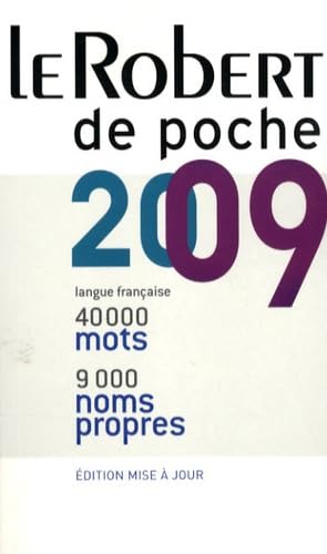 Le Robert de poche 2009 : langue française et noms propres