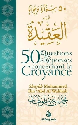 50 Questions & Reponses Concernant la Croyance