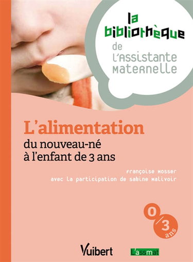 L'alimentation du nouveau-né à 3 ans