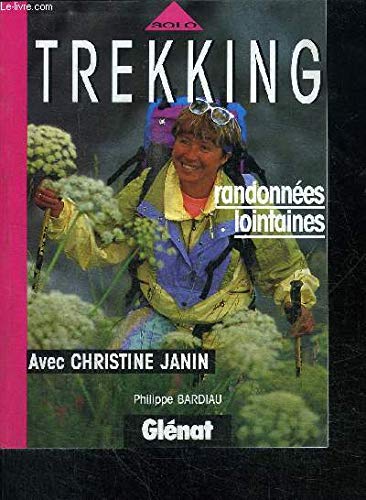 Trekking : randonnées lointaines