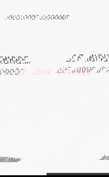 13 novembre... : le jour d'après