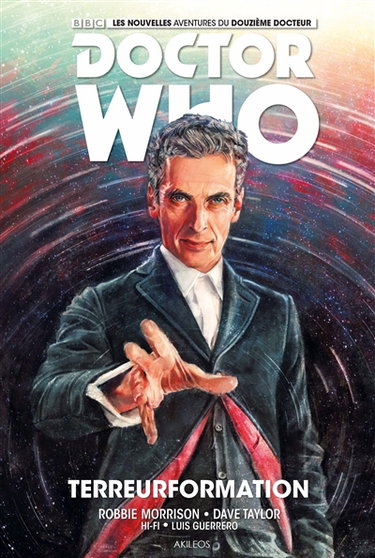 Couverture de Doctor Who. Les nouvelles aventures du douzième docteur. Vol. 1. Terreurformation