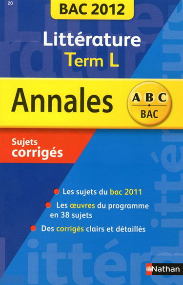 Littérature terminale L : sujets corrigés, annales bac 2012