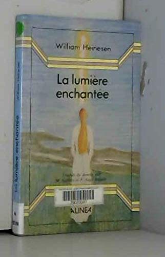 La lumière enchantée