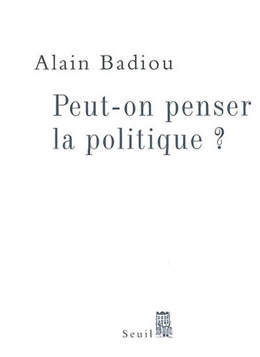 Peut-on penser la politique ?