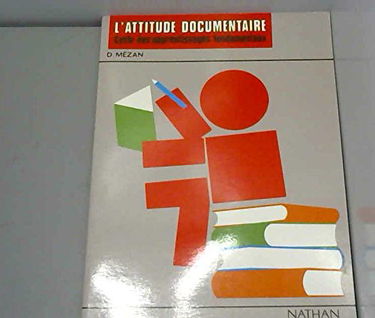 L'attitude documentaire