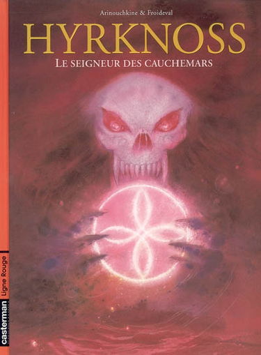 Hyrknoss. Vol. 2. Le seigneur des cauchemars