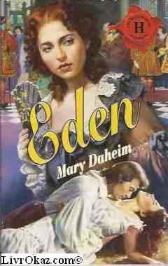 Eden (Les historiques)