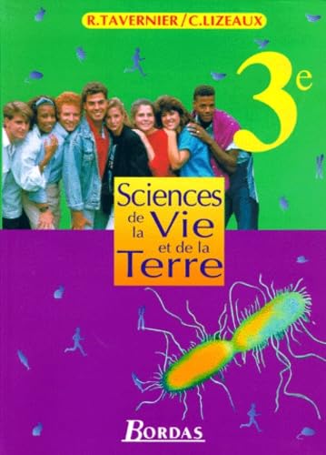 Couverture de Sciences de la vie et de la Terre 3e : livre de l'élève