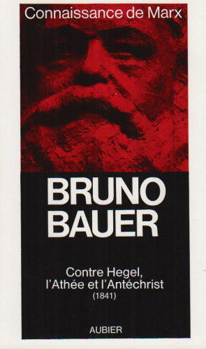 La Trompette du jugement dernier contre Hegel, l'athée et l'antéchrist : un ultimatum, 1841