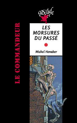 Les morsures du passé