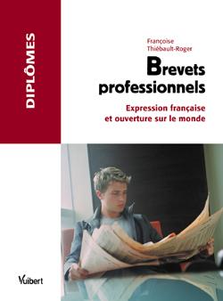 Brevets professionnels : expression française et ouverture sur le monde