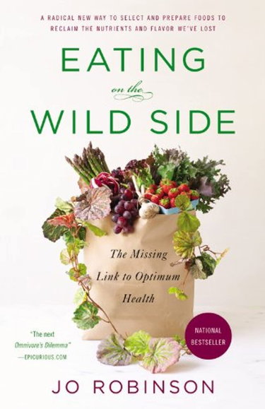 Couverture de Eating on the Wild Side: The Missing Link to Optimum Health