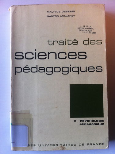 Traité des sciences pédagogiques. Vol. 5. Psychologie pédagogique