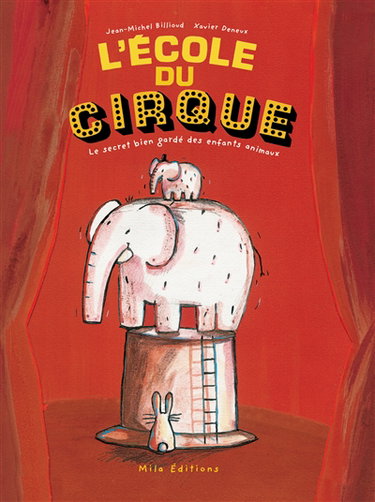 L'école du cirque : le secret bien gardé des enfants animaux