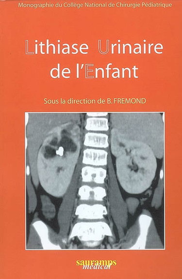 Couverture de Lithiase urinaire de l'enfant