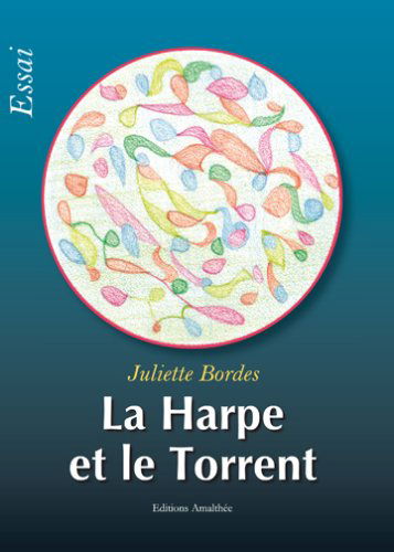 La Harpe et le Torrent