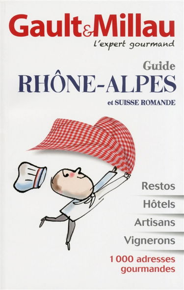 Gault & Millau : guide Rhône-Alpes et Suisse romande