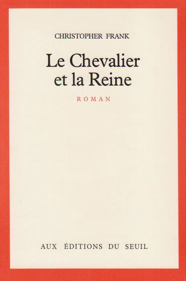 Le Chevalier et la Reine