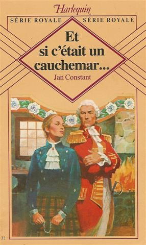 Et si c'était un cauchemar : Collection : Harlequin série royale n° 32