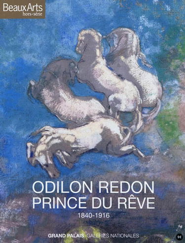 Odilon Redon, prince du rêve, 1840-1916 : Grand Palais, Galeries nationales