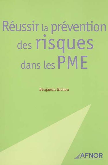 Réussir la prévention des risques dans les PME