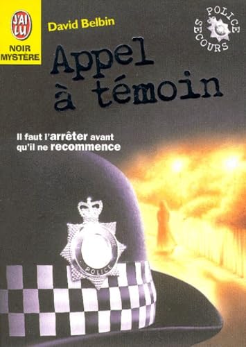 Police secours. Vol. 4. Appel à témoin