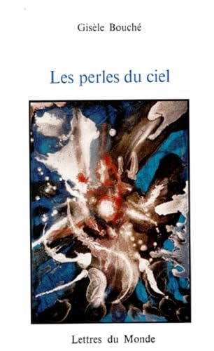 Les perles du ciel