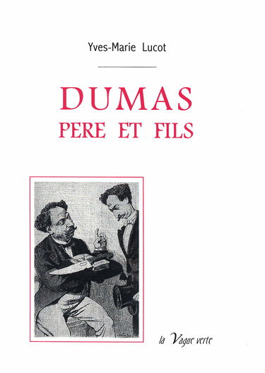 Dumas, père et fils