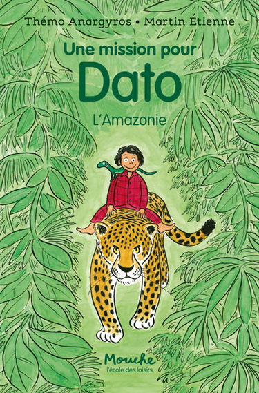 Une mission pour Dato. L'Amazonie