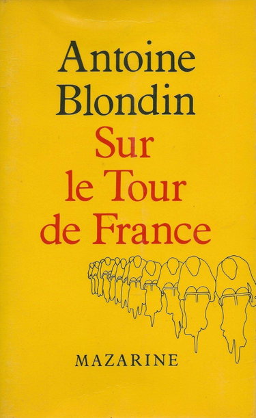Couverture de Sur le tour de France par Antoine Blondin