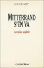Mitterrand s'en va : la semaine sanglante