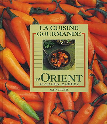 La Cuisine gourmande d'Orient
