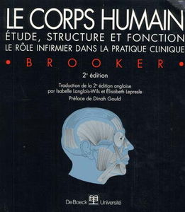 Le corps humain, étude, structure et fonction : le rôle infirmier dans la pratique clinique