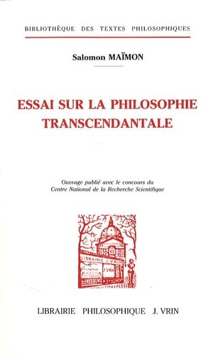 Essai sur la philosophie transcendantale