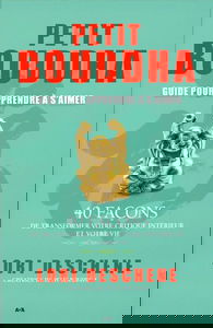 Petit Bouddha - Guide pour apprendre à s'aimer