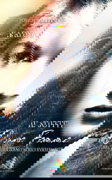 Il suffit d’une femme - Tome 2 : Le grand bouleversement