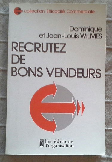 Recrutez de bons vendeurs