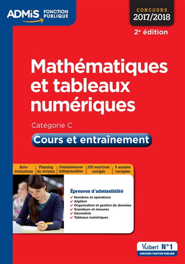 Couverture de Mathématiques et tableaux numériques : cours et entraînement, catégorie C : concours 2017-2018